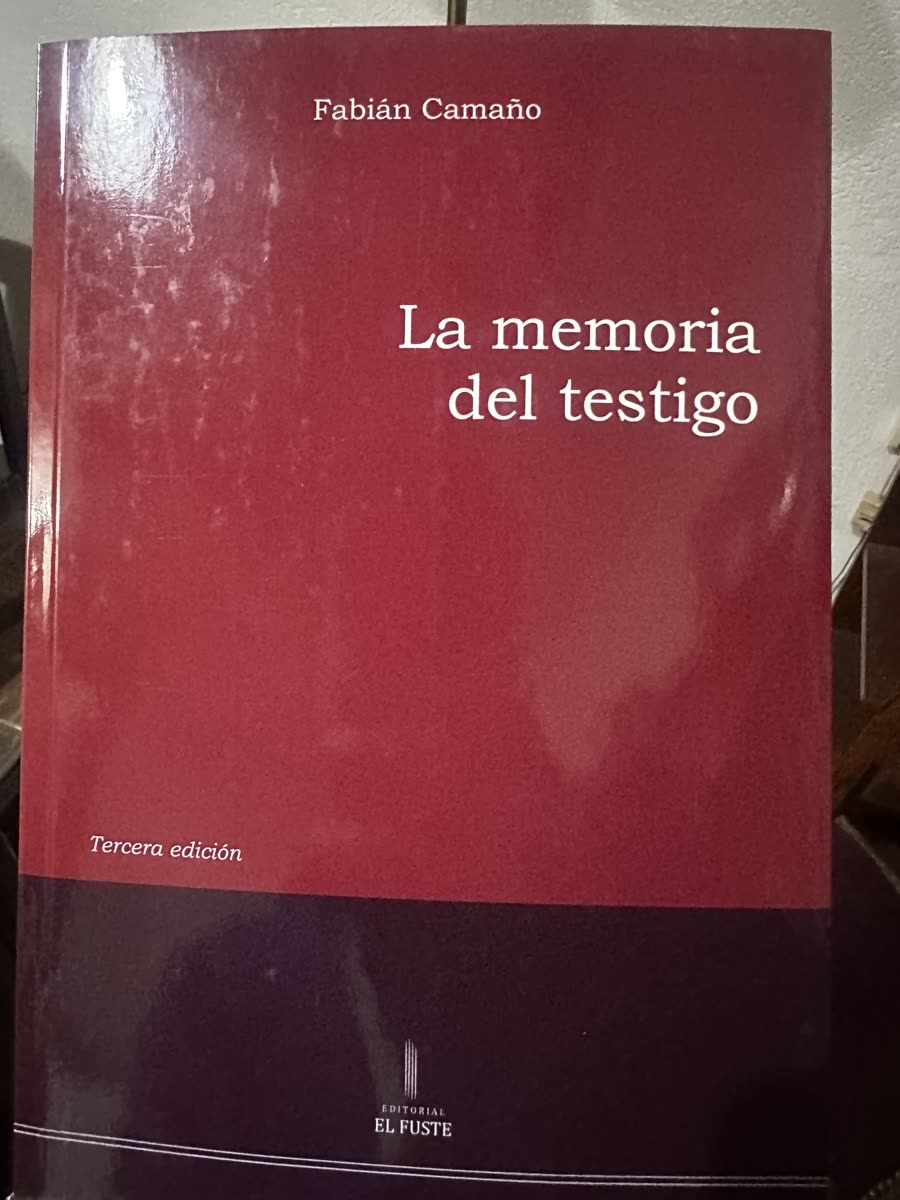 Libro La Memoria del Testigo, de Fabián Camaño